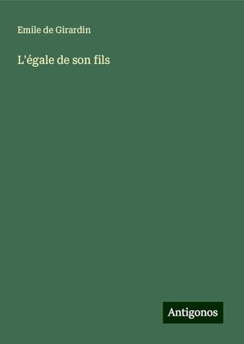 L'égale de son fils von Antigonos Verlag