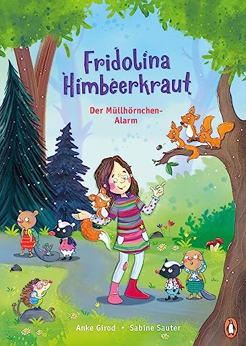 Fridolina Himbeerkraut - Der Müllhörnchen-Alarm: Vorlesebuch ab 4 Jahren von PENGUIN VERLAG