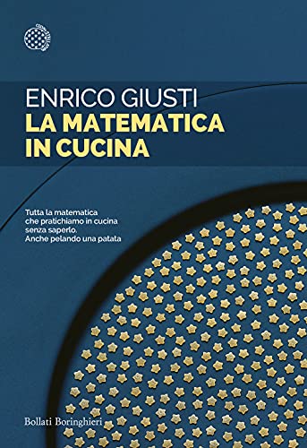 La matematica in cucina (Saggi tascabili)