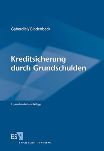 Kreditsicherung durch Grundschulden