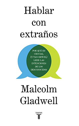 Hablar con extraños: Por qué es crucial (y tan difícil) leer las intenciones de los desconocidos (Psicología) von TAURUS