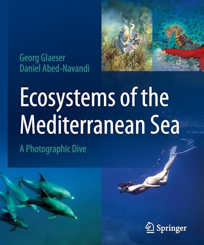 Ecosystems of the Mediterranean Sea: A Photographic Dive von Springer