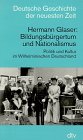 Bildungsbürgertum und Nationalismus: Politik und Kultur im Wilhelminischen Deutschland