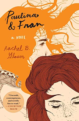 PAULINA & FRAN: A Novel