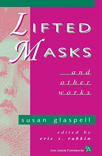 Lifted Masks and Other Works (Ann Arbor Paperbacks)