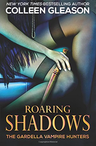 Roaring Shadows: Macey Book 2 (The Gardella Vampire Hunters, Band 8)