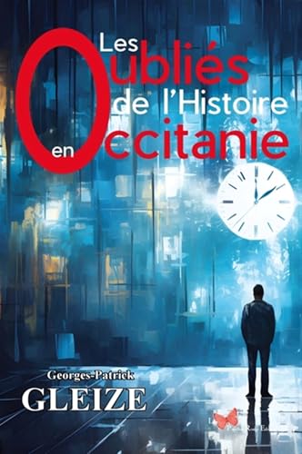 Les oubliés de l'histoire en Occitanie von PAPILLON ROUGE