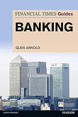 FT Guide to Banking (Financial Times Series)