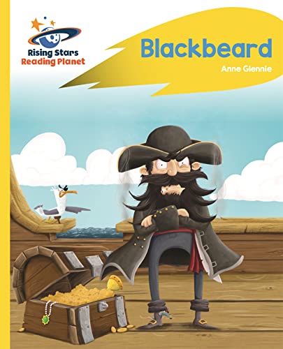 Reading Planet - Blackbeard - Yellow: Rocket Phonics (Rising Stars Reading Planet)