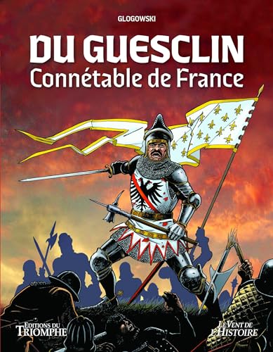 Du Guesclin, connétable de France