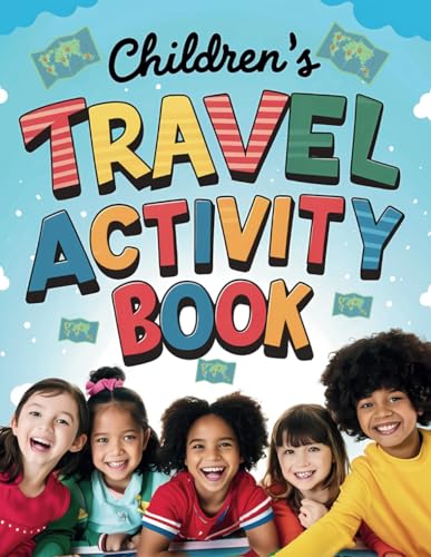 Children's Travel Activity Book: A Fun & Educational Mind Challangeing Activity book for 9-12 year olds von Independently published