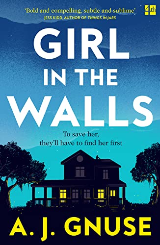 Girl in the Walls: A thrilling fiction debut, the Gothic novel of 2021 von Fourth Estate