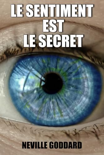LE SENTIMENT EST LE SECRET von Independently published