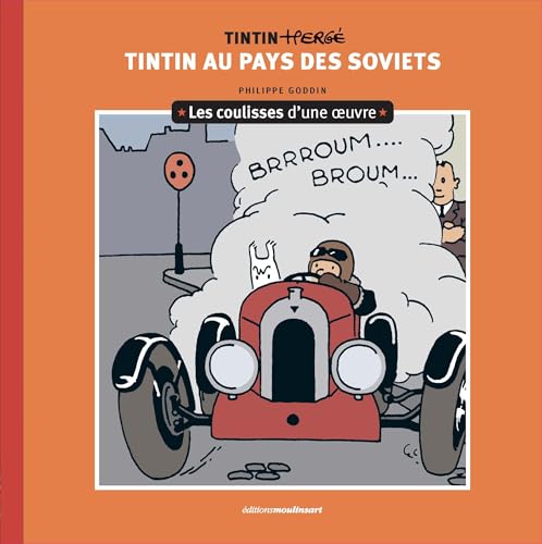 Les coulisses d'une œuvre - 1: Tintin au pays des soviets (1)