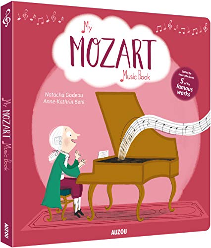 My Amazing Mozart Music Book (My First Music Book)
