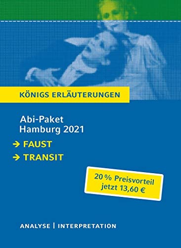 Abitur Deutsch Hamburg 2021 - Königs Erläuterungen-Paket: Ein Bundle mit allen Lektürehilfen zur Abiturprüfung: Faust I, Transit von Bange C. GmbH