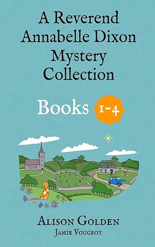 The Reverend Annabelle Dixon Cozy Mysteries: Books 1-4 (Reverend Annabelle Dixon Collection, Band 1) von CREATESPACE