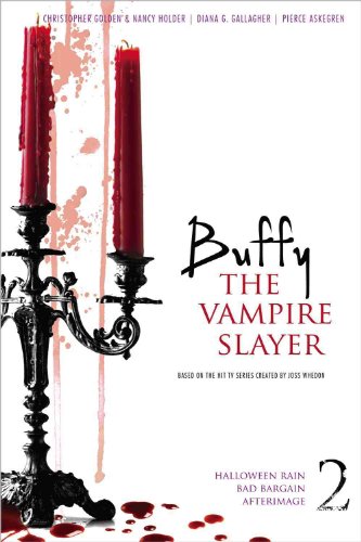 Buffy the Vampire Slayer 2: Halloween Rain; Bad Bargain; Afterimage von Simon Pulse