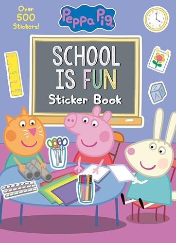 School Is Fun Sticker Book (Peppa Pig) von Golden Books