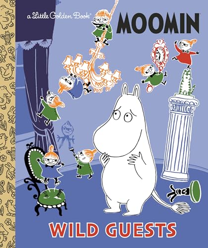 Wild Guests (Moomin) (Little Golden Book) von Golden Books