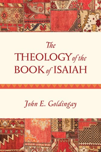 The Theology of the Book of Isaiah von IVP Academic