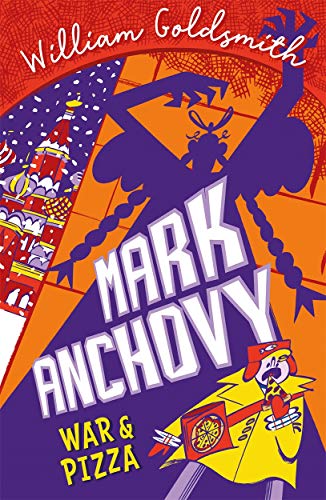 Mark Anchovy: War and Pizza (Mark Anchovy 2) von Piccadilly Press