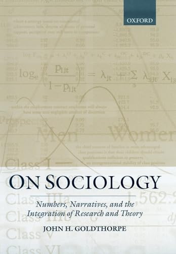 On Sociology: Numbers, Narratives, and the Integration of Research and Theory