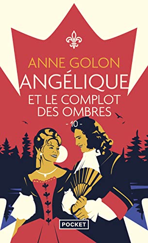 Angélique - tome 10 Angélique et le complot des ombres (10)