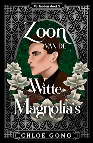 Zoon van de Witte Magnolia's: Deel 2 van de Verboden duet-serie (Verboden duet, 2) von Boekerij