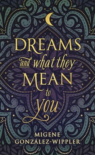 Dreams and What They Mean to You (Llewellyn's New Age Series) von Llewellyn Publications