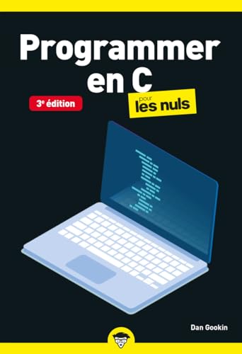 Programmer en C Pour les Nuls Poche von POUR LES NULS