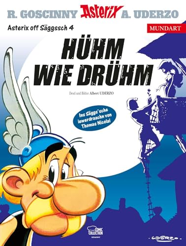 Asterix Mundart Sächsisch IV: Hühm wie Drühm