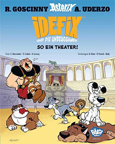 Idefix und die Unbeugsamen 04: So ein Theater!