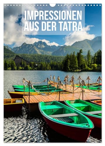 Impressionen aus der Tatra (Wandkalender 2025 DIN A3 hoch), CALVENDO Monatskalender: 12 brillante Fotografien! Genießen Sie jeden Monat! von Calvendo