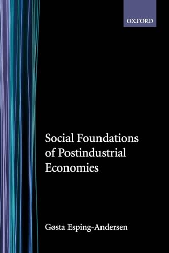 Social Foundations Of Postindustrial Economies von Oxford University Press