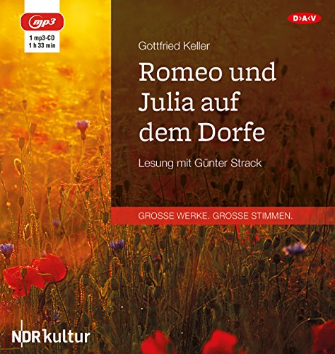 Romeo und Julia auf dem Dorfe: Lesung mit Günter Strack (1 mp3-CD) von Der Audio Verlag, Dav