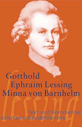 Minna von Barnhelm, oder Das Soldatenglück: Ein Lustspiel in fünf Aufzügen (Suhrkamp BasisBibliothek) von Suhrkamp Verlag AG
