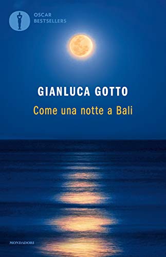 Come una notte a Bali (Oscar bestsellers)