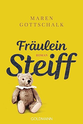 Fräulein Steiff: Roman