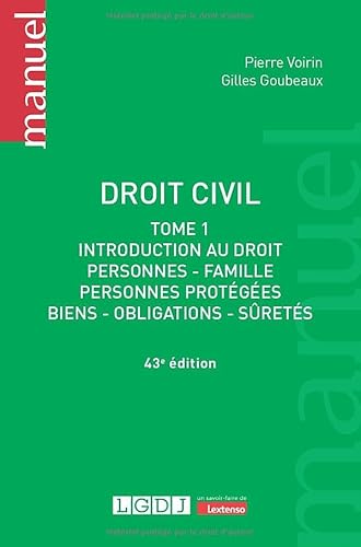 Droit civil - Tome 1: Introduction au droit, personnes, famille, personnes protégées, biens, obligations, sûretés (1) von LGDJ