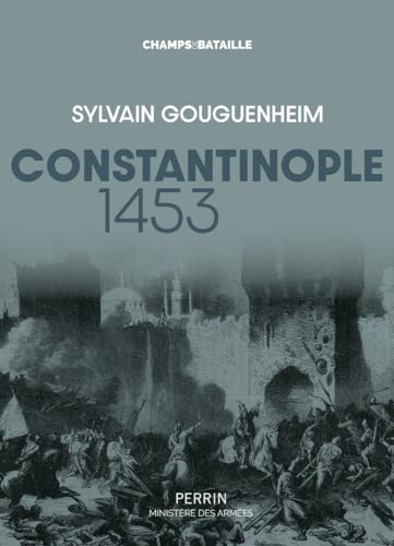 Constantinople 1453 von PERRIN