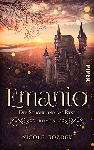 Emanio – Der Schöne und das Biest: Roman. Eine Märchenadaption