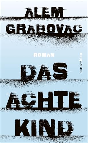 Das achte Kind: Roman