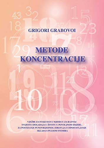 Metode Koncentracije (Croatian Version) von Jelezky Publishing Ug