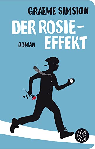 Der Rosie-Effekt: Roman von FISCHERVERLAGE