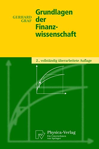 Grundlagen der Finanzwissenschaft (Physica-Lehrbuch)