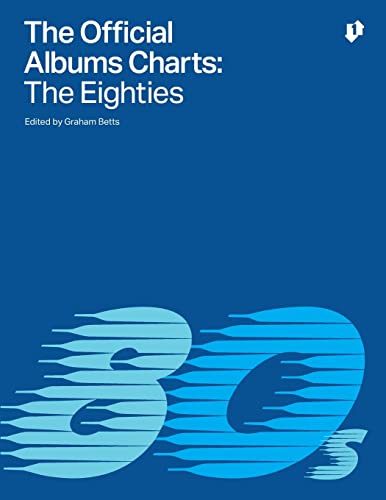 The Official Albums Charts - The Eighties von CREATESPACE