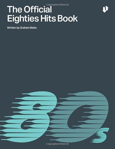The Official Eighties Hits Book von CreateSpace Independent Publishing Platform