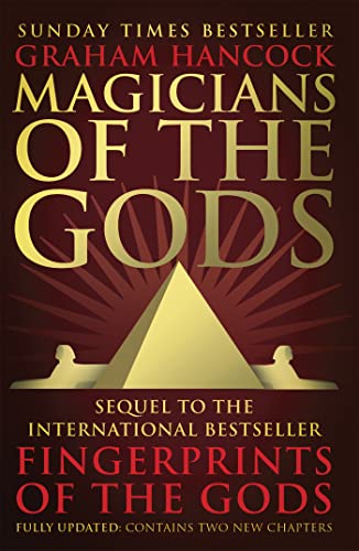 Magicians of the Gods: Evidence for an Ancient Apocalypse von Coronet