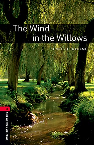Oxford Bookworms Library: 8. Schuljahr, Stufe 2 - The Wind in the Willows: Reader von Oxford University Press